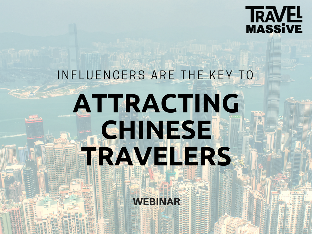 influencers are the key to attracting Chinese travelers - Travel Massive Live webinar